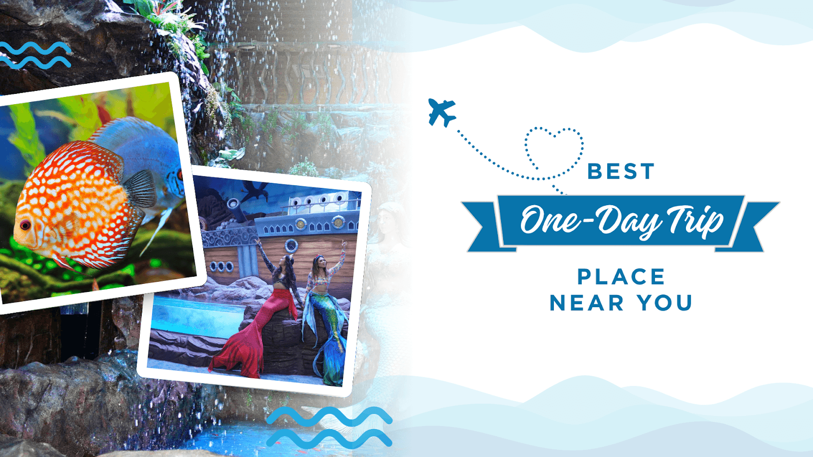 Best One-Day Trip Places Near You
