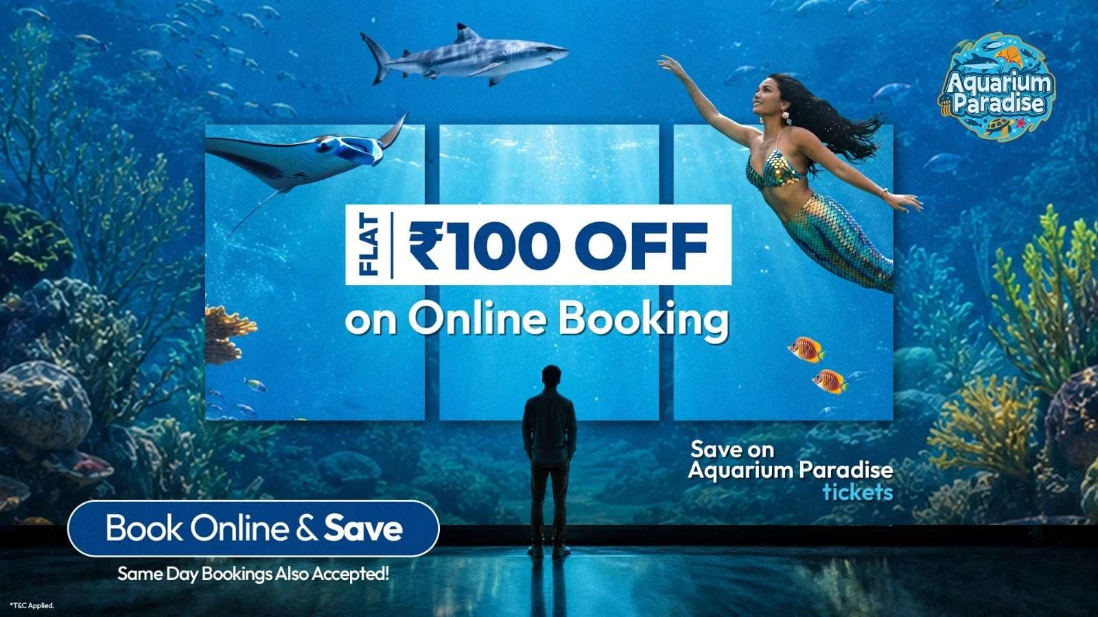 Flat ₹100 Discount on Online Booking at Aquarium Paradise