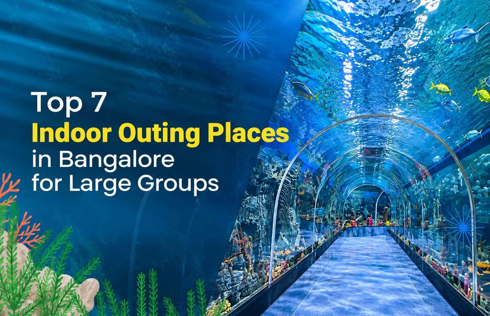 Top 7 Indoor Outing Places in Bangalore for Large Groups